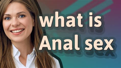 first anal sex|1st